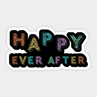 happy ever after Sticker